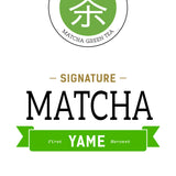 Yame Signature Matcha