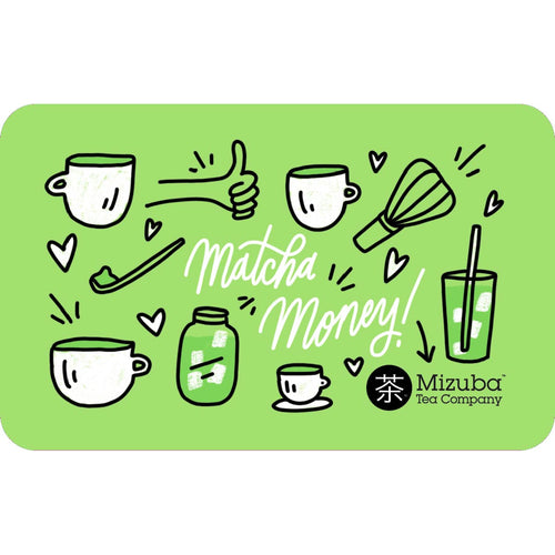 Mizuba Tea Co. Gift Cards